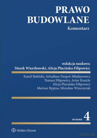 Prawo budowlane. Komentarz - Marek Wierzbowski, Alicja Plucińska-Filipowicz [KSIĄŻKA]