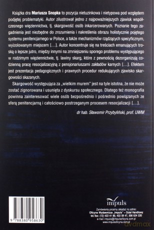 Sens i nonsens roszczeniowości skazanych - Mariusz Snopek [KSIĄŻKA]