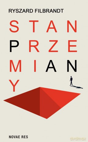 Stan przemiany - Ryszard Filbrandt [KSIĄŻKA]