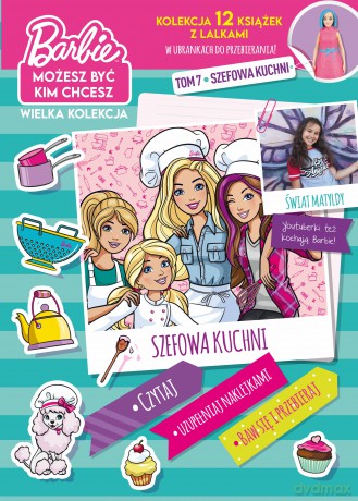 Szefowa kuchni. Barbie, możesz być kim chcesz (Tom 7) [KSIĄŻKA]