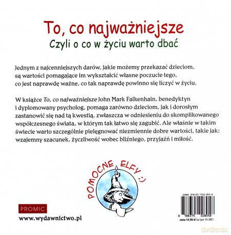 To, co najważniejsze. Czyli o co w życiu warto dbać - John Mark Falkenhain [KSIĄŻKA]