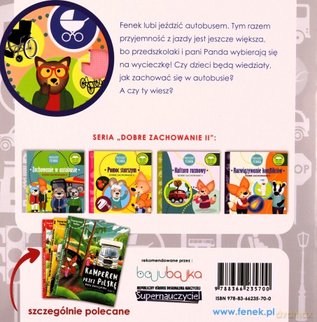 Zachowanie w autobusie. Dobre zachowanie. Przygody Fenka - Dominika Gałka [KSIĄŻKA]