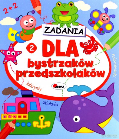 Zadania dla bystrzaków przedszkolaków 2 - Jolanta Czarnecka [KSIĄŻKA]
