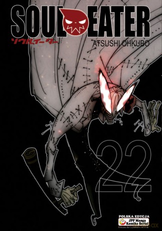 Soul Eater (Tom 22) - Atsushi Ohkubo [KOMIKS]