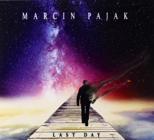 Marcin Pająk: Last Day [CD]