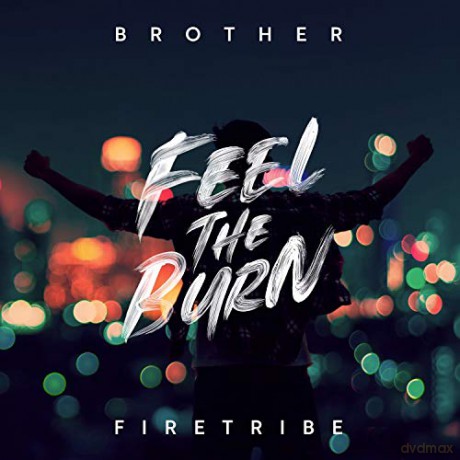 Brother Firetribe: Feel The Burn [CD]