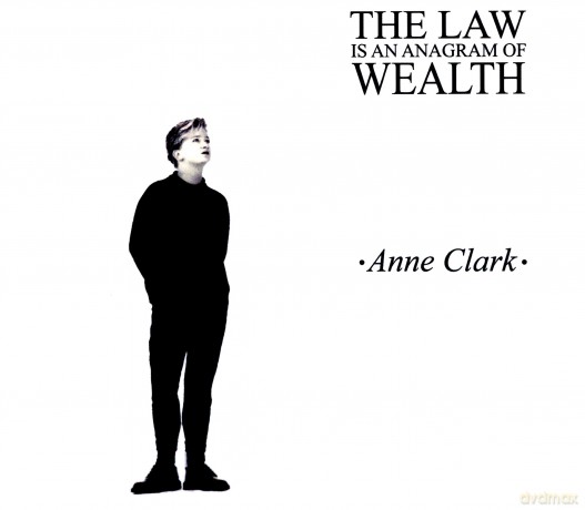 Anne Clark: The Law Is An Anagram Of Wealth (digipack) [CD]