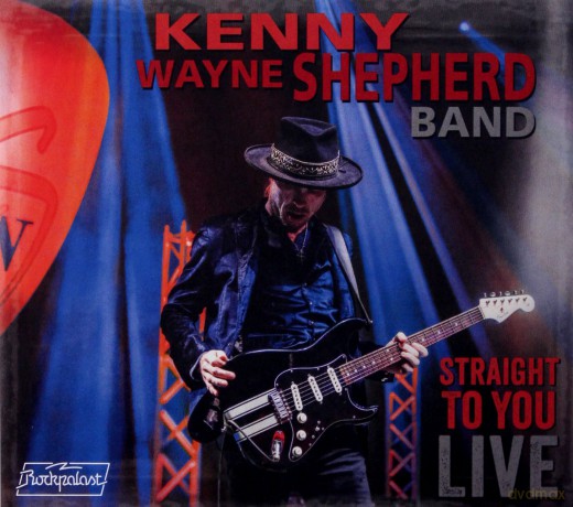 Kenny Wayne Shepherd: Straight To You Live (digipack) [DVD]+[CD]