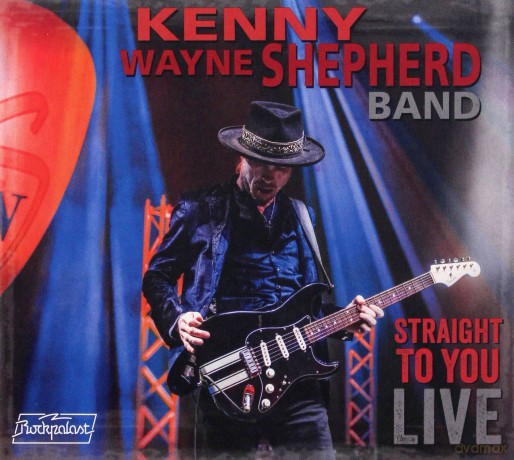 Kenny Wayne Shepherd: Straight To You Live [Blu-Ray]+[CD]