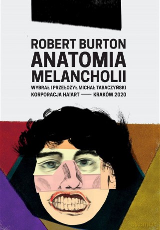 Anatomia Melancholii - Robert Burton [KSIĄŻKA]