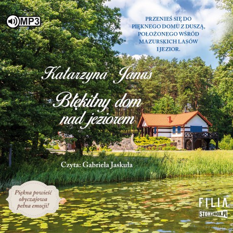 Błękitny dom nad jeziorem - Katarzyna Janus [AUDIOBOOK]