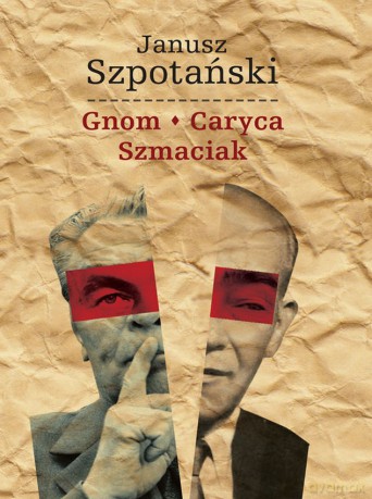 Gnom. Caryca. Szmaciak - Janusz Szpotański [KSIĄŻKA]
