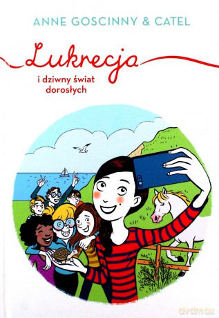 Lukrecja i dziwny świat dorosłych - Anne Goscinny [KSIĄŻKA]