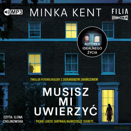 Musisz mi uwierzyć - Minka Kent [AUDIOBOOK]