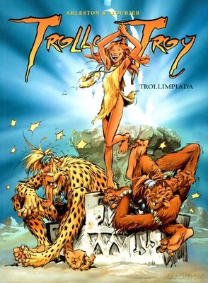 Trolle z Troy Tom 11 Trollimpiada - Christophe Arleston [KSIĄŻKA]