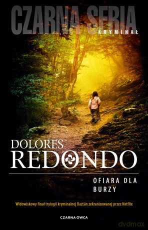 Ofiara dla burzy - Dolores Redondo [KSIĄŻKA]