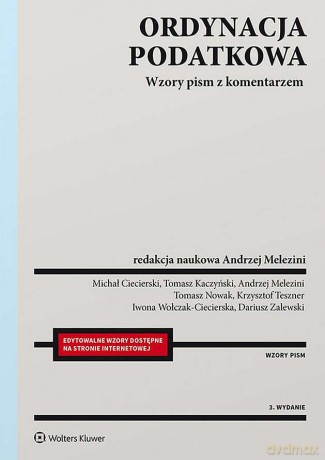 Ordynacja podatkowa. Wzory pism z komentarzem. [KSIĄŻKA]