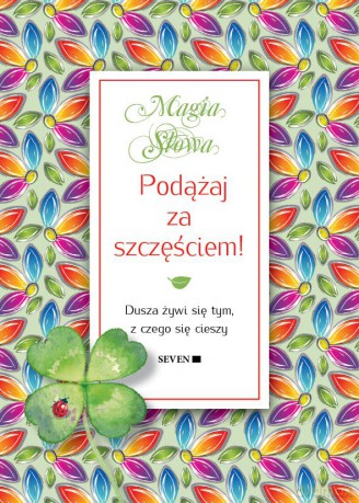 Podążaj za szczęściem! - Isabel Mauro [KSIĄŻKA]