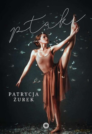Ptaki - Patrycja Żurek [KSIĄŻKA]