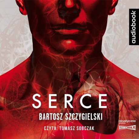 Serce - Bartosz Szczygielski [AUDIOBOOK]