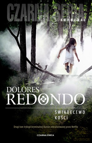 Świadectwo kości - Dolores Redondo [KSIĄŻKA]