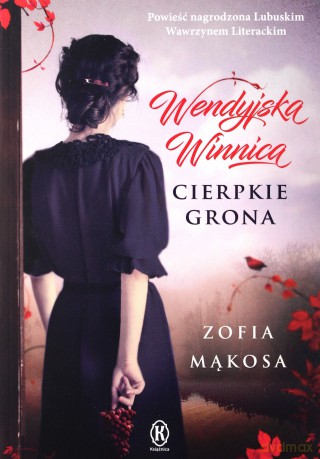 Wendyjska winnica 1-3 - Zofia Mąkosa [KSIĄŻKA]