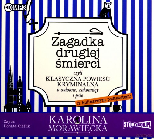 Zagadka drugiej śmierci - Karolina Morawiecka [AUDIOBOOK]