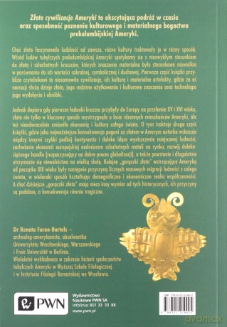 Złote cywilizacje Ameryki - Renata Faron-Bartels [KSIĄŻKA]
