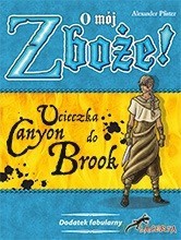 O mój zboże! Ucieczka do Canyon Brook [GRA]