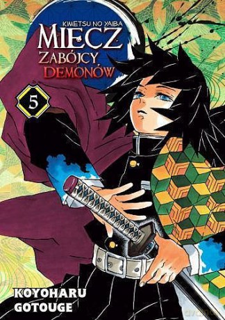 Miecz zabójcy demonów (Tom 5) - Koyoharu Gotouge [KOMIKS]