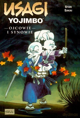 Usagi Yojimbo Ojcowie i Synowie - Stan Sakai [KSIĄŻKA]