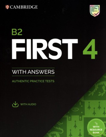 B2 First 4 Student's Book with Answers with Audio with Resource Bank Authentic Practice Tests [KSIĄŻKA]