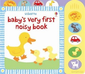 Babys Very First Noisy Book [KSIĄŻKA]