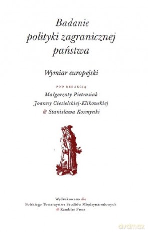 Badanie polityki zagranicznej państwa [KSIĄŻKA]