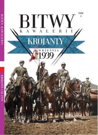 Bitwy Kawalerii nr 4 Krojanty [KSIĄŻKA]