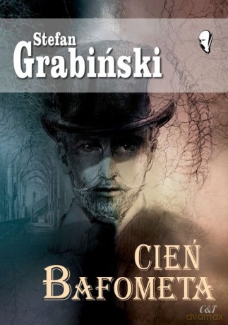 Cień Bafometa - Stefan Grabiński [KSIĄŻKA]