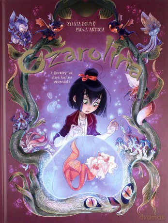 Czarolina (Tom 2) Dziewczynka która kochała zwierzołaki [KOMIKS]