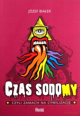Czas sodomy - Józef Białek [KSIĄŻKA]