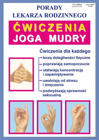 Ćwiczenia. Joga. Mudry. Porady Lekarza Rodzinnego 138 [KSIĄŻKA]