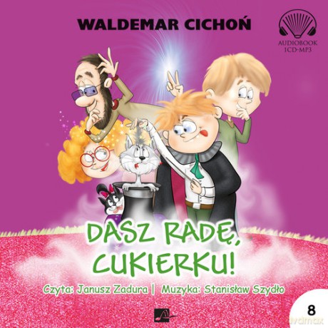 Dasz radę Cukierku - Waldemar Cichoń [AUDIOBOOK]