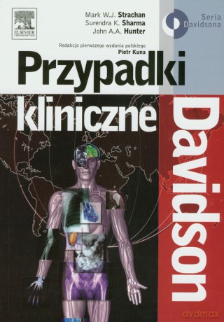 Davidson Przypadki kliniczne - W.J. Strachan Mark, K. Sharma Surendra [KSIĄŻKA]