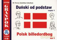 Duński od podstaw Część 1 - Schothuis Teresa Jaskólska [KSIĄŻKA]