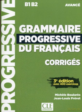 Grammaire Progressive du Francais avance corriges - Michele Boulares [KSIĄŻKA]