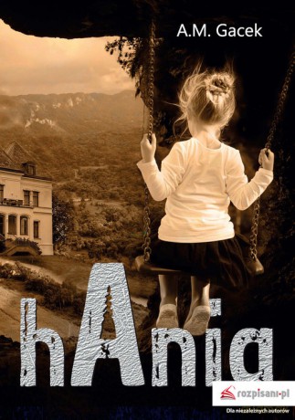 hAnia - A.M. Gacek [KSIĄŻKA]