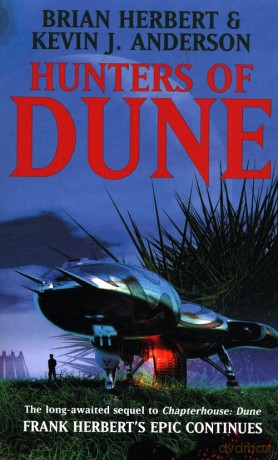 Hunters of Dune - Brian Herbert, J. Anderson Kevin [KSIĄŻKA]