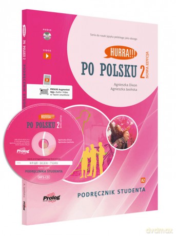 Hurra Po polsku 2 Podręcznik studenta - Agnieszka Dixon, Agnieszka Jasińska [KSIĄŻKA]