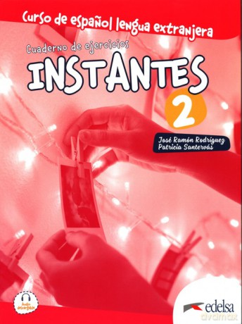 Instantes 2 Cuaderno de ejercicios - Ramon Rodriguez Jose, Patricia Santervas [KSIĄŻKA]