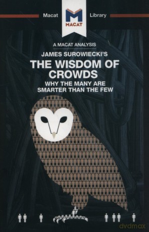 James Surowiecki's The Wisdom of Crowds - Nikki Springer [KSIĄŻKA]