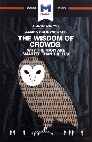 James Surowiecki's The Wisdom of Crowds - Nikki Springer [KSIĄŻKA]