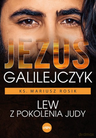 Jezus Galilejczyk - Mariusz Rosik [KSIĄŻKA]